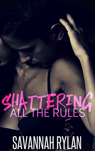Shattering All The Rules book cover