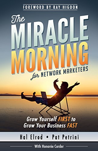 The Miracle Morning for Network Marketers (With: Pat Petrini,Honoree Corder) cover