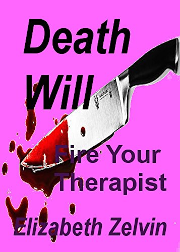 Death Will Fire Your Therapist book cover
