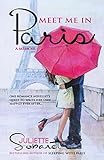 Meet Me In Paris A Memoir