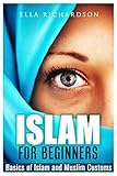 Islam For Beginners Basics Of Islam And Muslim Customs Gift Inside English Edition