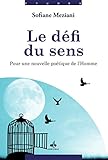 Dfi Du Sens Le Pour Une Nouvelle Potique De Lhomme Etudes T 56
