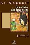 Matrise Des Deux Dsirs La Revivification Des Sciences De La Religion
