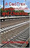 A Geotrax Compendium And Checklist English Edition