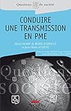 Conduire Une Transmission En Pme Questions De Socit
