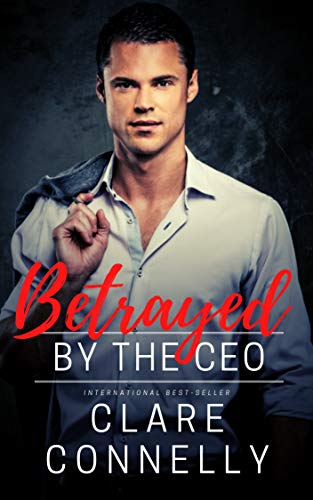Betrayed by the CEO book cover