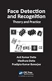 Face Detection And Recognition Theory And Practice