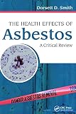 The Health Effects Of Asbestos An Evidencebased Approach