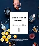 Good Things To Drink With Mr Lyan And Friends English Edition