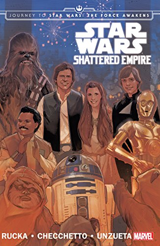 Shattered Empire (By: Greg Rucka,Ángel Unzueta) cover