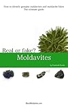How To Identify Genuine Moldavites And Moldavite Fakes Ultimate Guide English Edition