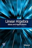 Linear Algebra Ideas And Applications