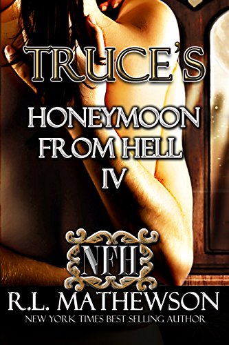 Honeymoon from Hell IV / Truce's Honeymoon from Hell book cover