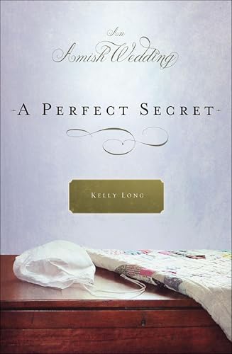 A Perfect Secret (By: Kelly Long) cover