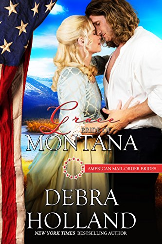 Grace: Bride of Montana (By: Debra Holland) cover