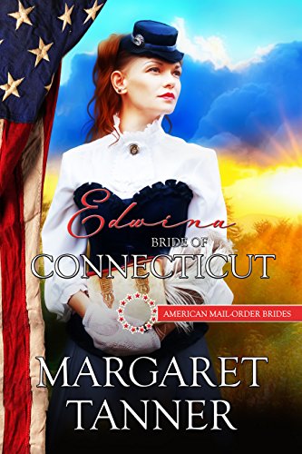 Edwina: Bride of Connecticut (By: Margaret Tanner) cover
