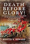 Death Before Glory!: The British Soldier in the West Indies in the French Revolutionary and Napoleonic Wars 1793–1815