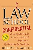 Law School Confidential A Complete Guide To The Law School Experience By Students For Students English Edition