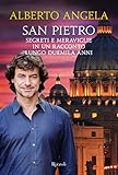 San Pietro Segreti E Meraviglie In Un Racconto Lungo Duemila Anni Italian Edition