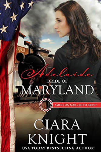 Adelaide: Bride of Maryland (By: Ciara Knight) cover