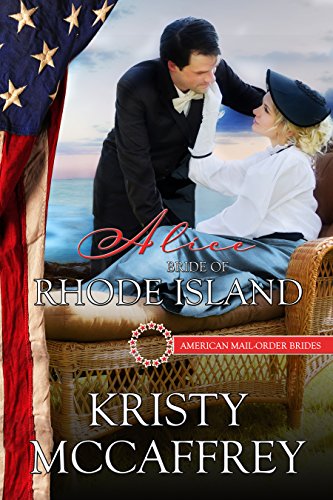 Alice: Bride of Rhode Island (By: Kristy McCaffrey) cover
