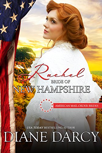 Rachel: Bride of New Hampshire (By: Diane Darcy) cover