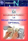 Bourse Forex Le Money Management Optimal Clubforex1 T 17