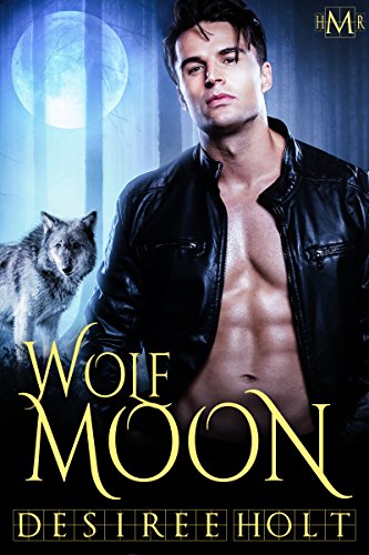 Wolf Moon (By: Desiree Holt) cover