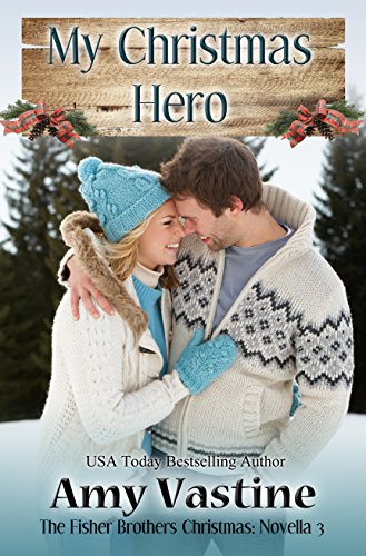 My Christmas Hero (By: Amy Vastine) cover