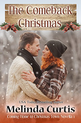 The Comeback Christmas (By: Melinda Curtis) cover