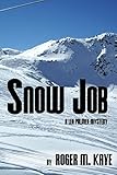 Snow Job: A Len Palmer Mystery