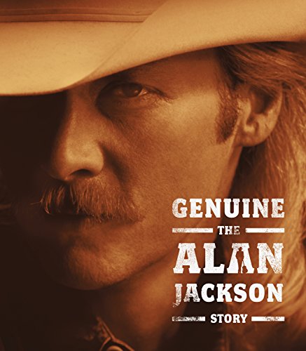 Genuine: The Alan Jackson Story