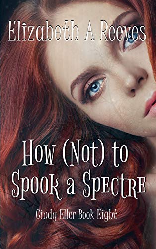 How (Not) to Spook a Spectre book cover