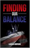 Finding Our Balance 2016 Book 1 English Edition