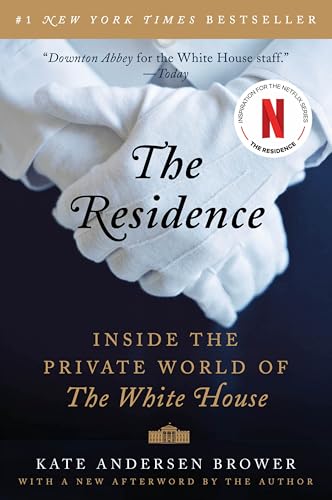 Cover of The Residence: Inside the Private World of the White House