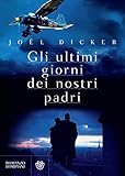 Gli Ultimi Giorni Dei Nostri Padri Narratori Stranieri Italian Edition