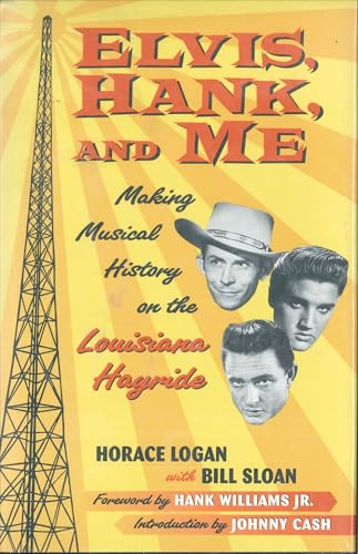 Elvis,Hank,and Me:Making Mu...story on the Louisiana Hayride