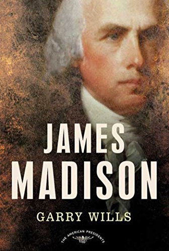 James Madison (By: Garry Wills) cover