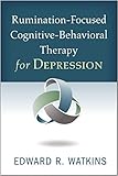 Ruminationfocused Cognitivebehavioral Therapy For Depression English Edition