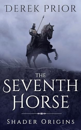 The Seventh Horse: Shader Origins cover