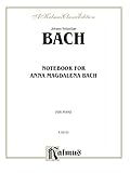 Notebook For Anna Magdalena Bach Kalmus Edition English Edition