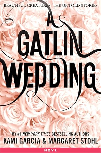 A Gatlin Wedding (With: Margaret Stohl) cover