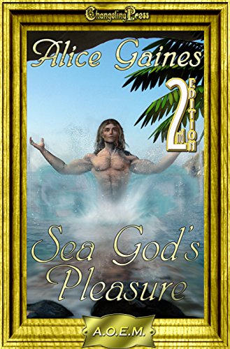 Sea God's Pleasure (By: Alice Gaines) cover