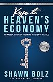 Keys To Heavens Economy An Angelic Visitation From The Minister Of Finance English Edition