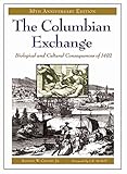 The Columbian Exchange Biological And Cultural Consequences Of 1492 30th Anniversary Edition Contributions In American Studies English Edition