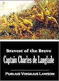 Bravest Of The Brave Captain Charles De Langlade 1904 English Edition