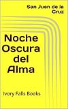 Noche Oscura Del Alma Spanish Edition