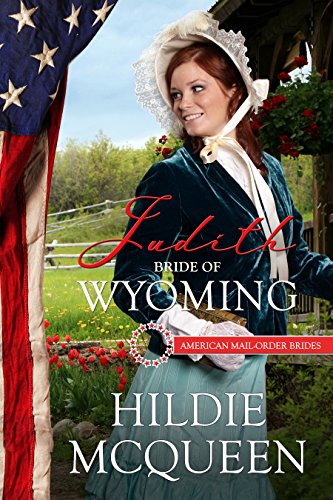 Judith: Bride of Wyoming (By: Hildie McQueen) cover