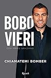 Chiamatemi Bomber Italian Edition