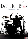 Drum Fill Book Drum Fills For All Levels English Edition